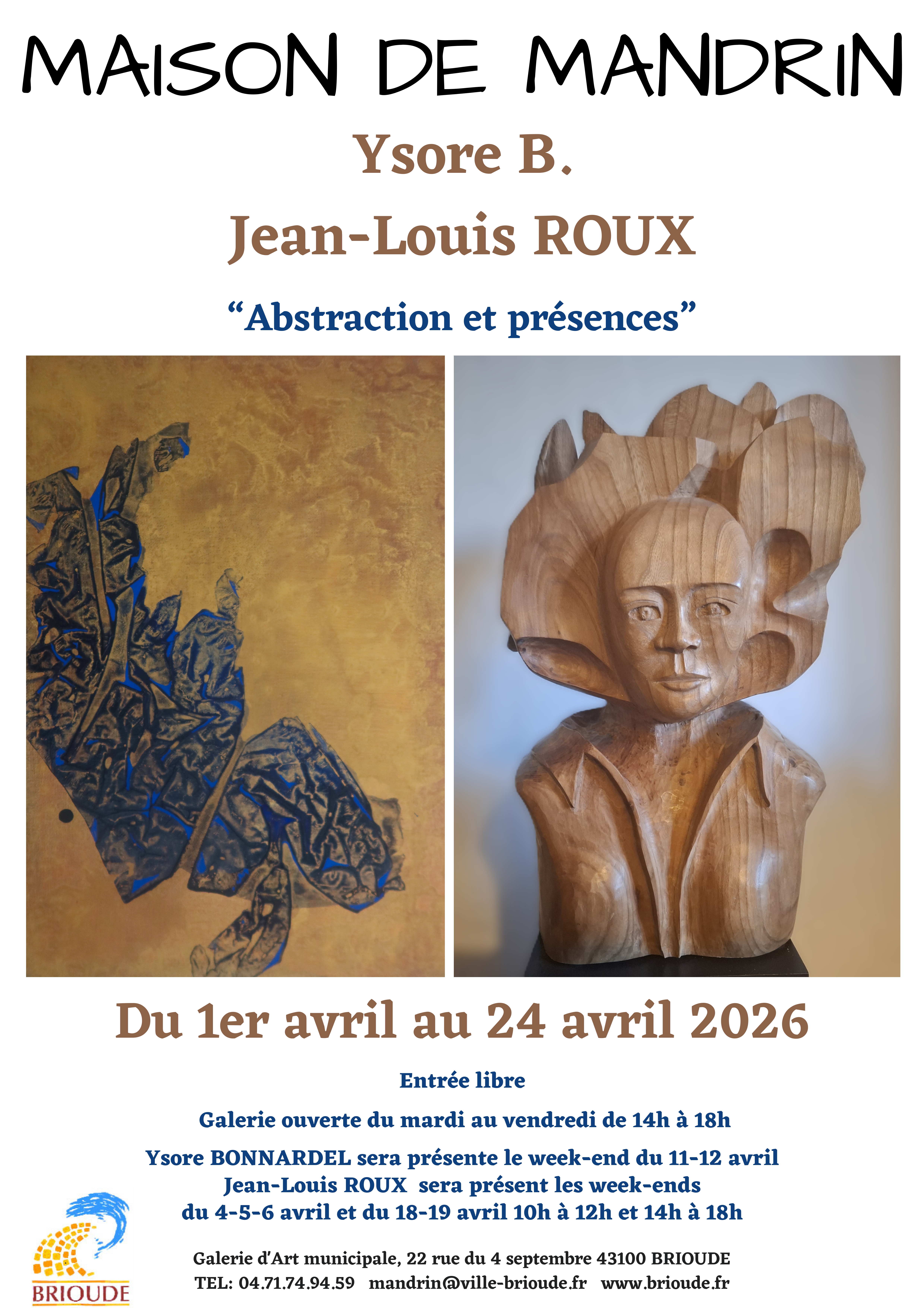 Ysore B. et Jean-Louis ROUX &agrave; la Maison de Mandrin