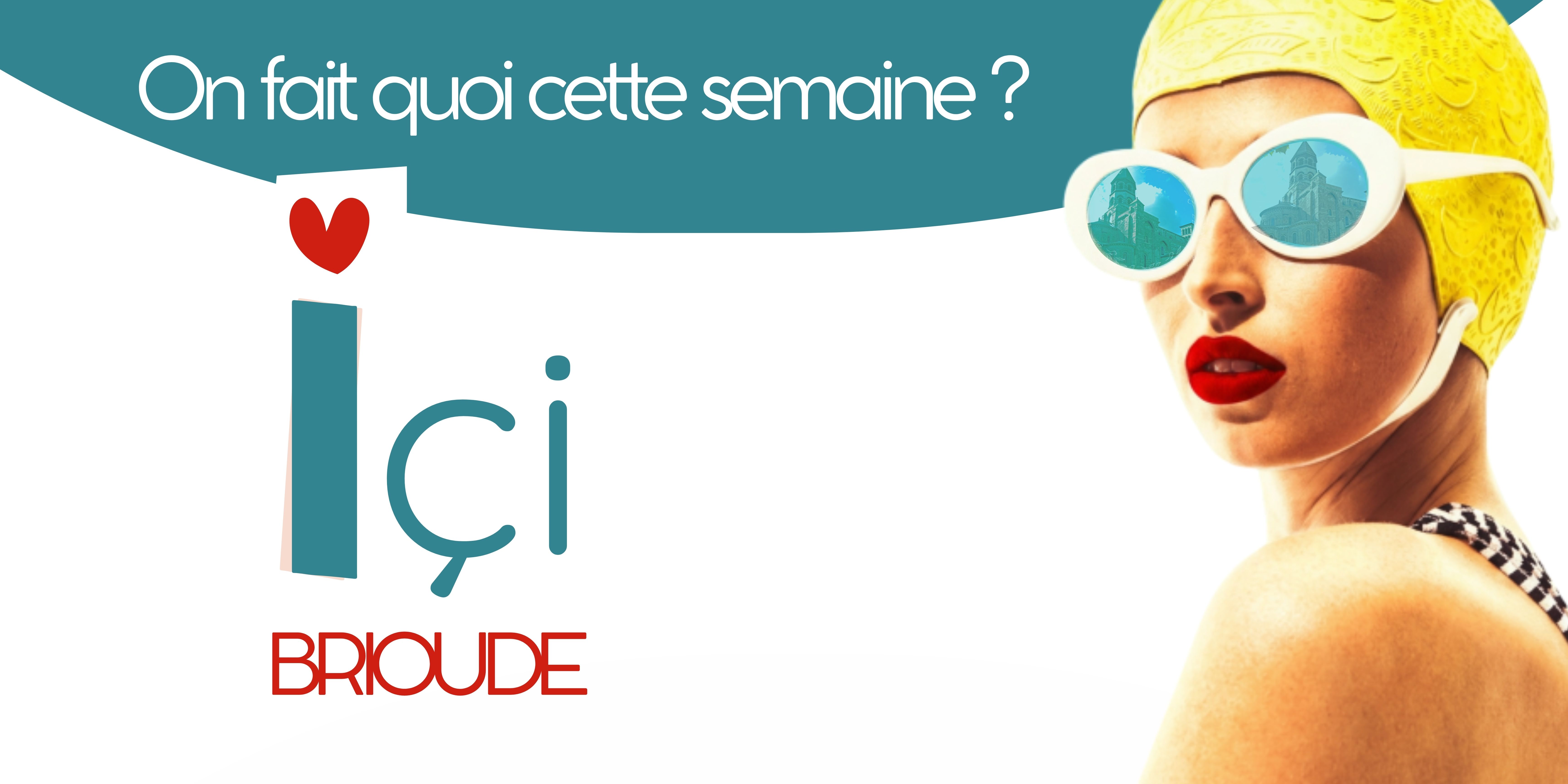 L'agenda de la semaine à Brioude