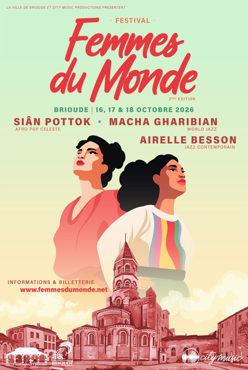 Festival Femmes du Monde : trois jours de jazz et d&eacute;couvertes musicales &agrave; Brioude