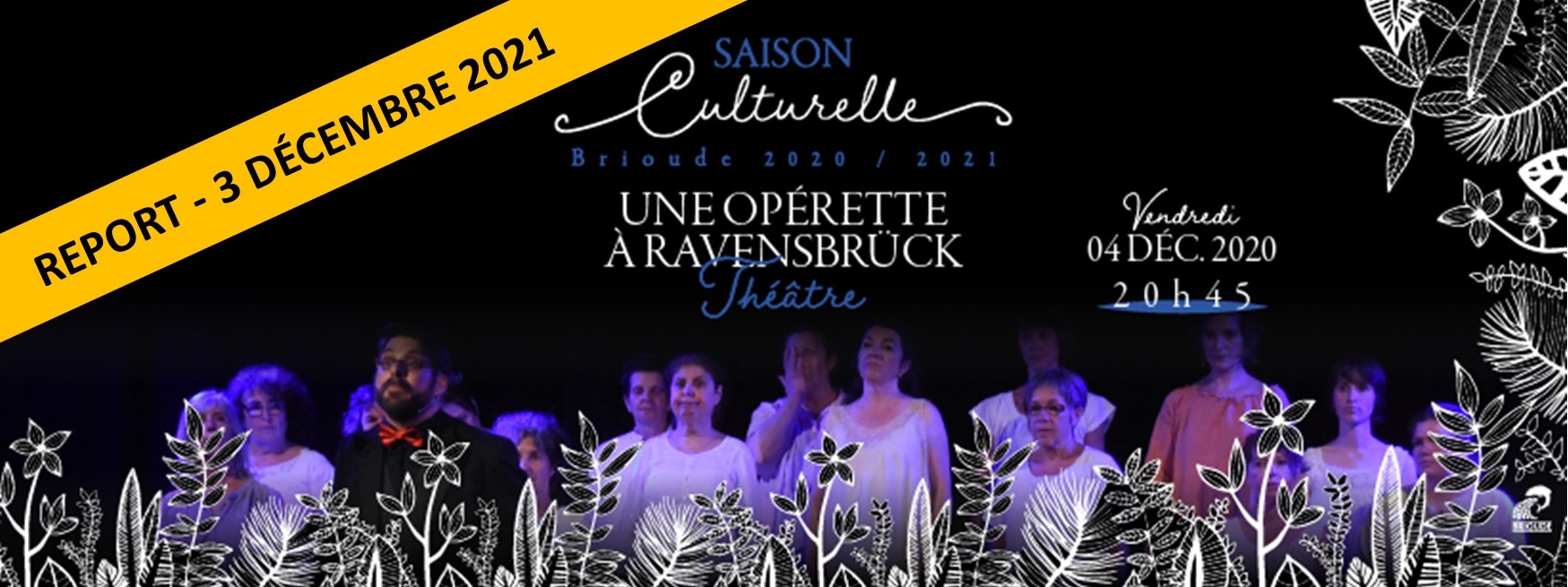 SAISON CULTURELLE : UNE OPERETTE A RAVENSBRÜCK (REPORT)